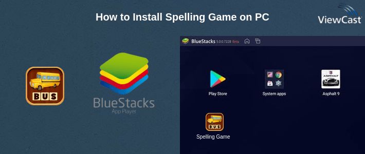 How to Install Spelling Game on PC How to Install Spelling Game on PC