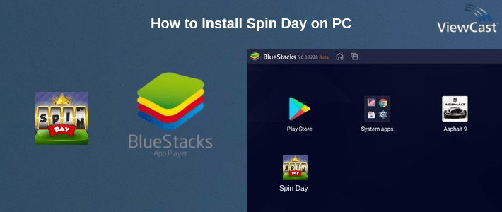 How to Install Spin Day on PC