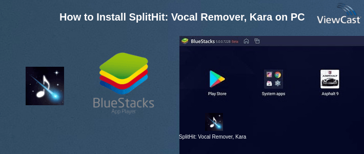 How to Install SplitHit: Vocal Remover, Karaoke Maker, Backtracks on PC