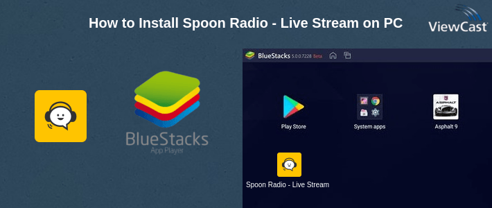 How to Install Spoon Radio - Live Stream on PC