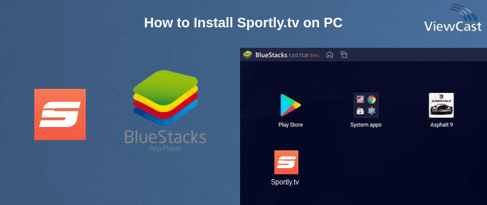 How to Install Sportly.tv on PC