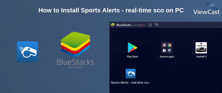 How to Install Sports Alerts - real-time scores, stats & odds on PC