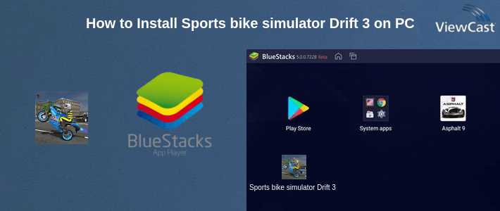 How to Install Sports bike simulator Drift 3D on PC How to Install Sports bike simulator Drift 3D on PC