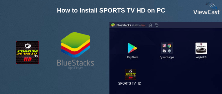 How to Install SPORTS TV HD on PC How to Install SPORTS TV HD on PC