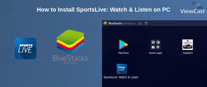 How to Install SportsLive: Watch & Listen on PC How to Install SportsLive: Watch & Listen on PC