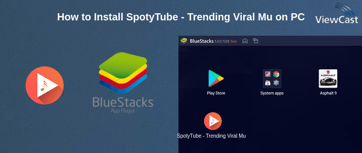 How to Install SpotyTube - Trending Viral Music Videos on PC How to Install SpotyTube - Trending Viral Music Videos on PC