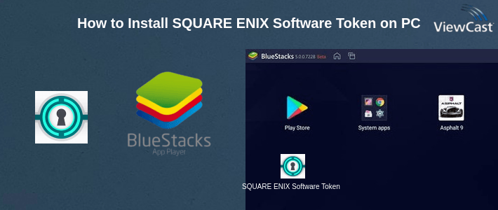 How to Install SQUARE ENIX Software Token on PC