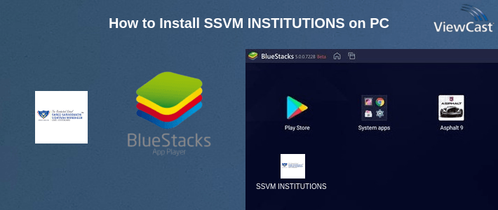 How to Install SSVM INSTITUTIONS on PC How to Install SSVM INSTITUTIONS on PC