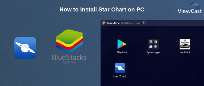 How to Install Star Chart on PC