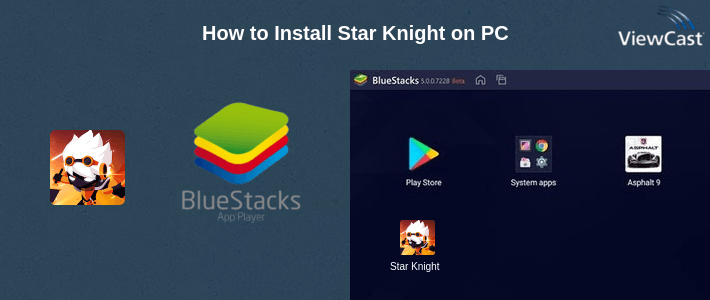 How to Install Star Knight on PC How to Install Star Knight on PC