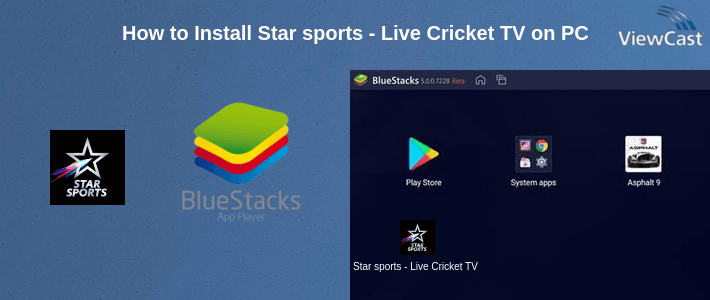 How to Install Star sports - Live Cricket TV on PC