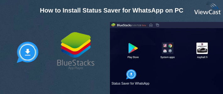 How to Install Status Saver for WhatsApp on PC How to Install Status Saver for WhatsApp on PC