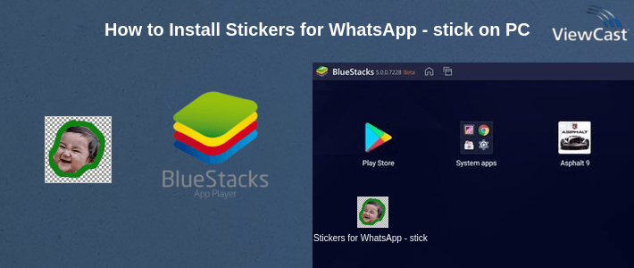How to Install Stickers for WhatsApp - sticker maker on PC