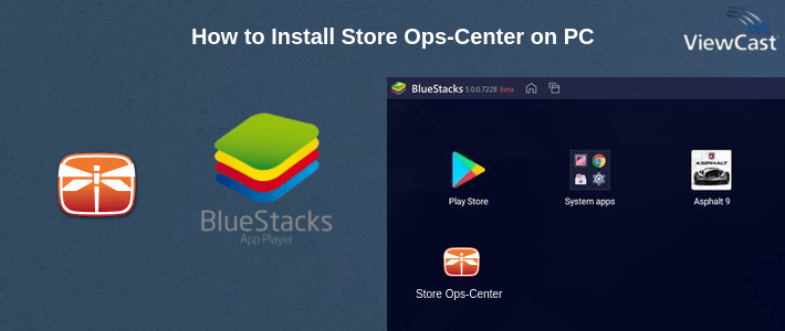 How to Install Store Ops-Center on PC