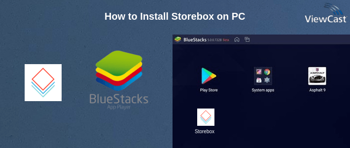 How to Install Storebox on PC How to Install Storebox on PC