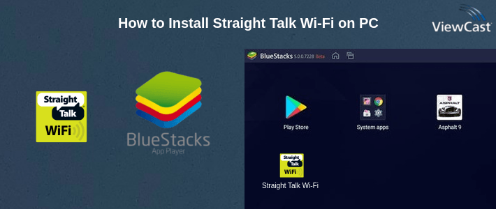 How to Install Straight Talk Wi-Fi on PC How to Install Straight Talk Wi-Fi on PC