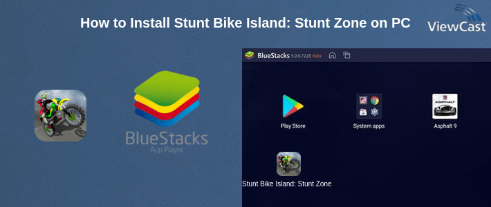 How to Install Stunt Bike Island: Stunt Zone on PC