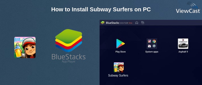 How to Install Subway Surfers on PC