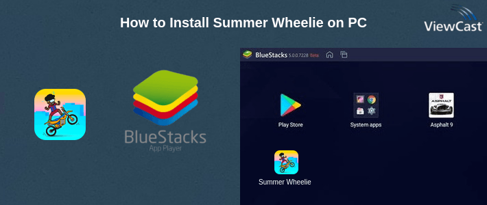 How to Install Summer Wheelie on PC