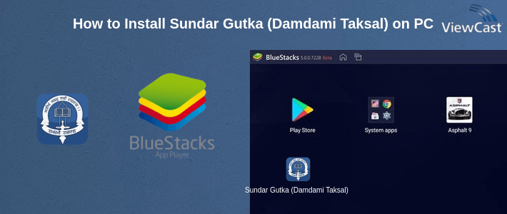 How to Install Sundar Gutka (Damdami Taksal) on PC