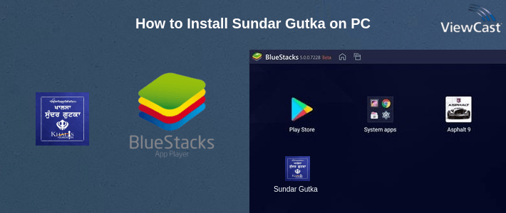 How to Install Sundar Gutka on PC How to Install Sundar Gutka on PC