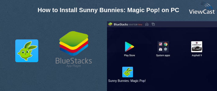 How to Install Sunny Bunnies: Magic Pop! on PC How to Install Sunny Bunnies: Magic Pop! on PC