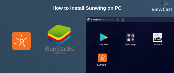 How to Install Sunwing on PC
