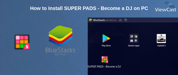 How to Install SUPER PADS - Become a DJ on PC How to Install SUPER PADS - Become a DJ on PC
