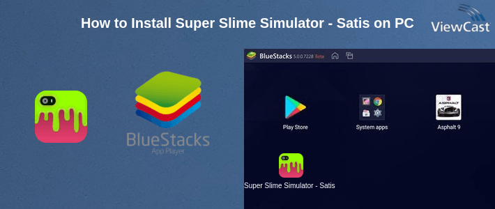 How to Install Super Slime Simulator - Satisfying Slime App on PC