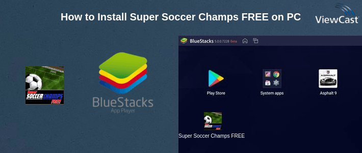 How to Install Super Soccer Champs FREE on PC How to Install Super Soccer Champs FREE on PC