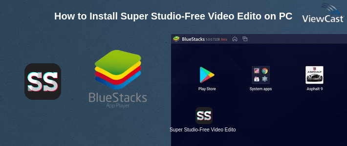 How to Install Super Studio-Free Video Editor&Maker+NO Watermark! on PC How to Install Super Studio-Free Video Editor&Maker+NO Watermark! on PC