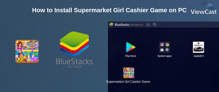 How to Install Supermarket Girl Cashier Game - Grocery Shopping on PC How to Install Supermarket Girl Cashier Game - Grocery Shopping on PC