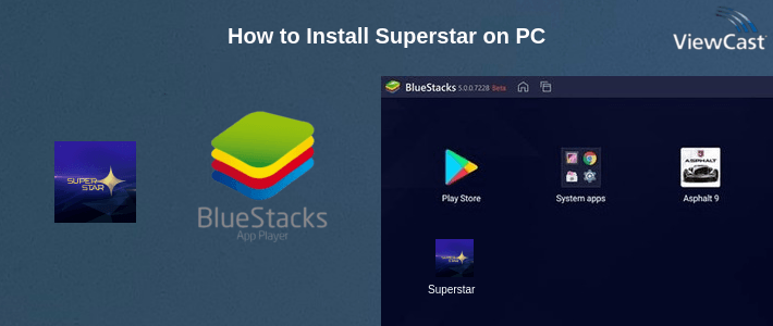 Download Superstar for PC / Windows / Computer