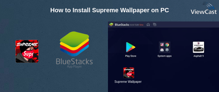 How to Install Supreme Wallpaper on PC