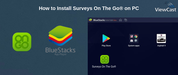 How to Install Surveys On The Go® on PC How to Install Surveys On The Go® on PC