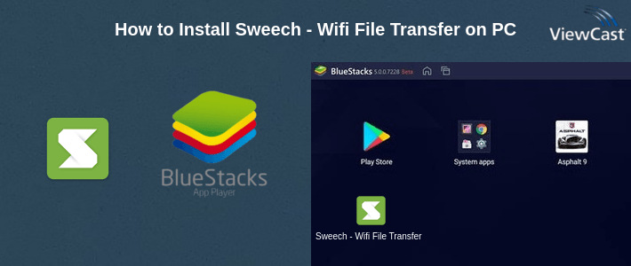How to Install Sweech - Wifi File Transfer on PC