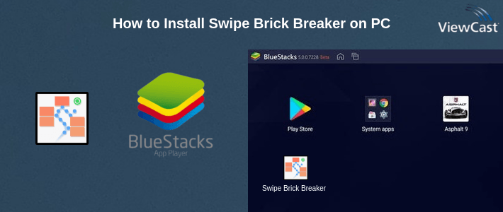 How to Install Swipe Brick Breaker on PC