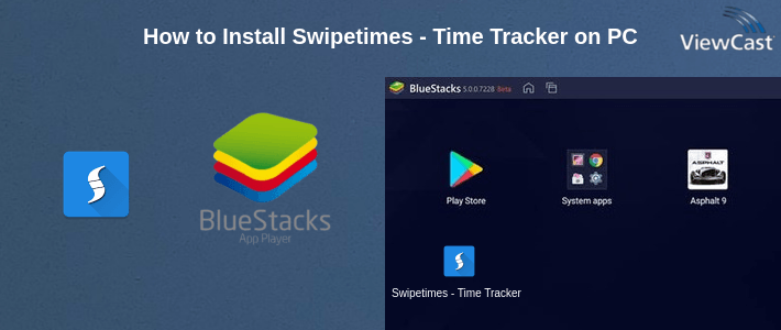 How to Install Swipetimes - Time Tracker on PC