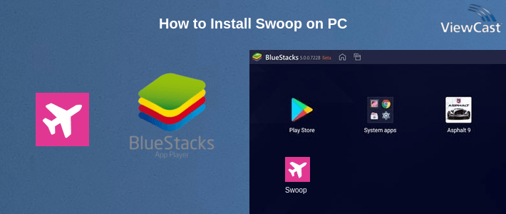 How to Install Swoop on PC