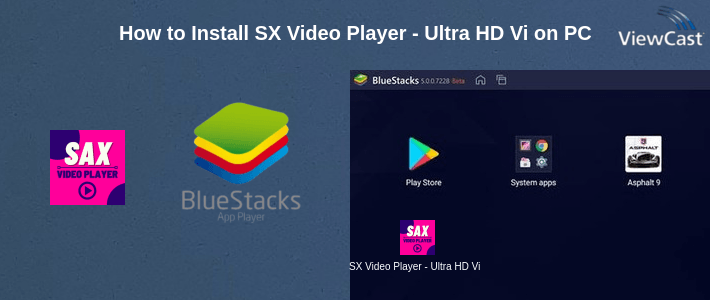 How to Install SX Video Player - Ultra HD Video Player 2021 on PC How to Install SX Video Player - Ultra HD Video Player 2021 on PC