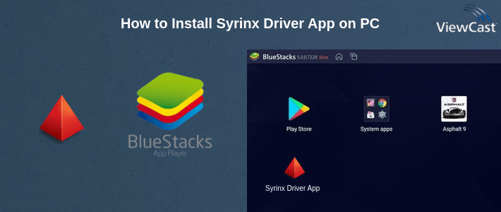 How to Install Syrinx Driver App on PC