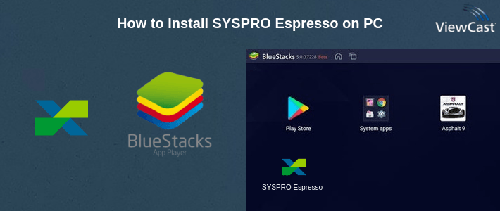 How to Install SYSPRO Espresso on PC