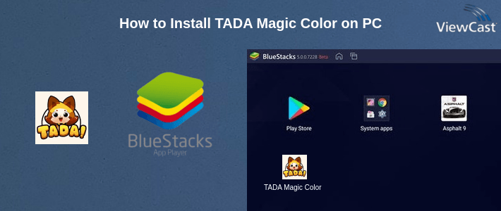 How to Install TADA Magic Color on PC How to Install TADA Magic Color on PC