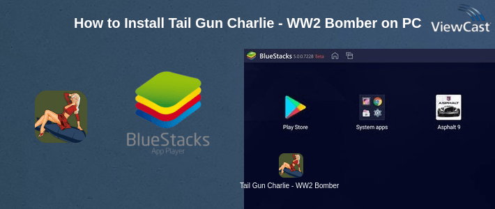 How to Install Tail Gun Charlie - WW2 Bomber Shooting Game on PC How to Install Tail Gun Charlie - WW2 Bomber Shooting Game on PC
