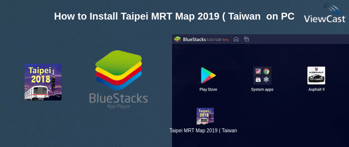 How to Install Taipei MRT Map 2019 ( Taiwan ) on PC