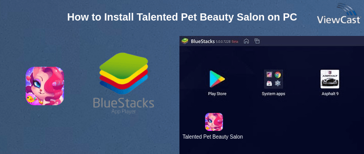 How to Install Talented Pet Beauty Salon on PC
