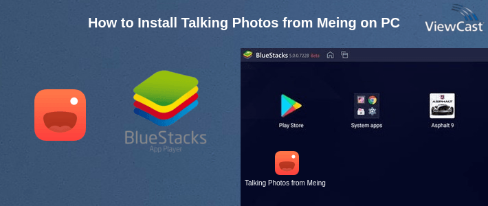 How to Install Talking Photos from Meing on PC