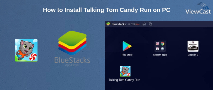 How to Install Talking Tom Candy Run on PC How to Install Talking Tom Candy Run on PC
