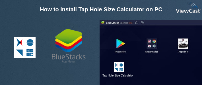 How to Install Tap Hole Size Calculator on PC