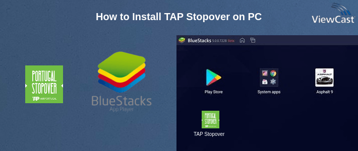 How to Install TAP Stopover on PC How to Install TAP Stopover on PC